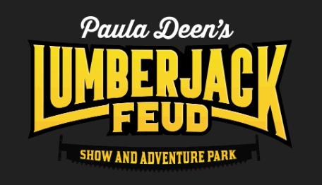 Paula Deen's Lumberjack Feud Show & Adventure Park
