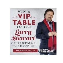 VIP Table for the Larry Stewart Holiday Show