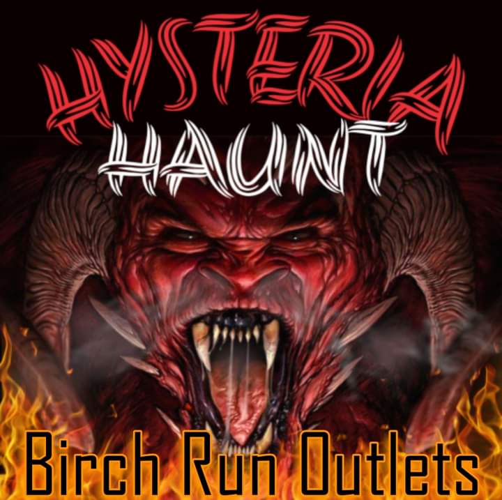 Hysteria Haunt: Birch Run Outlets