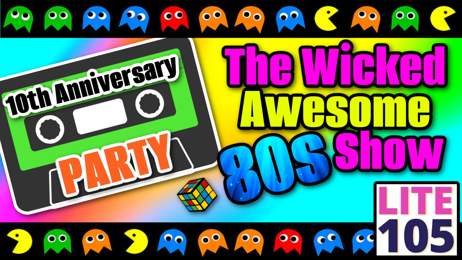 Lite 105's Wicked Awesome '80s 10th Anniversary Party