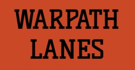 Warpath Lanes