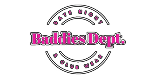 Baddies Department